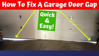 How To Fix Bottom Garage Door Gap [upl. by Kcirtapnhoj]