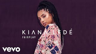 Kiana Ledé  Fairplay Official Audio [upl. by Riggs941]