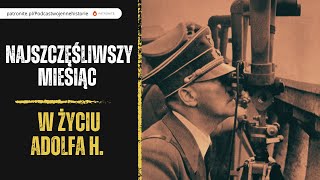 Najszczęśliwszy miesiąc w życiu Adolfa H [upl. by Norok]