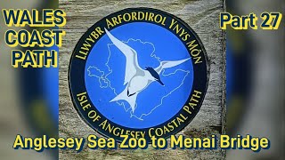 Wales Coast Path 27 Anglesey Sea Zoo to The Menai Bridge [upl. by Nemzzaj]