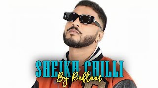 Sheikh Chilli By raftaarmusic Lyrical Edit shorts [upl. by Spieler258]