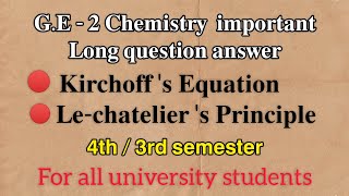 4th semester GE2 chemistry most selective Long question answer  Kirchoffs equation [upl. by Schach70]