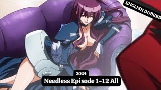 NEEDLESS Episode 112 English Dubbed  New Anime 2024 Eng Dub Full Screen [upl. by Birmingham]