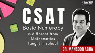 CSAT Basic Numeracy vs School Mathematics  Key Differences Explained  UPSC Preparation  Raus IAS [upl. by Llevra]