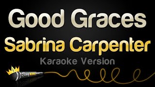 Sabrina Carpenter  Good Graces Karaoke Version [upl. by Galligan102]