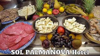 Mallorca SOL PALMANOVA Hotel  What can EAT for BREAKFAST LUNCH and DINNER MAJORCA Balearic Islands [upl. by Thunell]