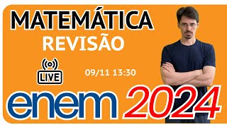 🔴 ENEM 2024 Revisão de Matemática [upl. by Nitsyrk]