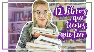 12 LIBROS QUE TIENES QUE LEER ANTES DE MORIR  12 Libros imprescindibles [upl. by Hallam750]