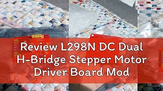 Review L298N DC Dual HBridge Stepper Motor Driver Board Module L298 [upl. by Nicholle]