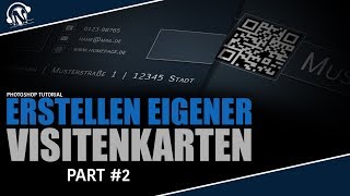 Eigene Visitenkarten erstellen DRUCKEN   Part 2  Photoshop Tutorial [upl. by Nawtna]