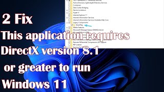 This application requires DirectX version 81 or greater to run on Windows 11  2 Fixes [upl. by Enyawd]