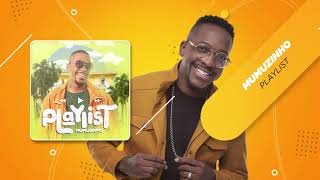 Mumuzinho  Playlist  MKZ Music [upl. by Ahsiatal]