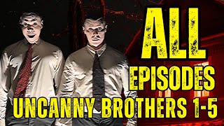 Uncanny Brothers 15 ALL EPISODES [upl. by Goldin]