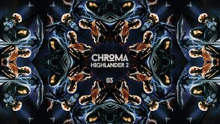 Chroma S0103 Highlander 2  Commentaire Audio [upl. by Alikat]