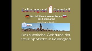 Kaliningrad  Gebäude der Königsberger Kreuzapotheke [upl. by Ycal]