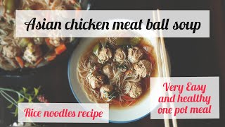 One pot meal • Asian meatball soup • meatball soup with rice noodles • Easy and healthy recipes • [upl. by Carpenter]