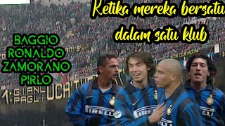 Baggio Ronaldo Zamorano Pirlo dalam satu tim  inter Milan 19981999 [upl. by Gillmore]