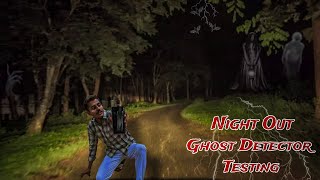 😱GHOST DETECTOR APP TESTINGसच में भूत मिल गया😱 HORROR VLOGGING BY TSharma Films [upl. by Auqinet]