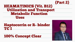 HEAMATINICS Vit B12 Part 2 [upl. by Melantha]