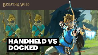 Handheld vs Docked Breath Of The Wild [upl. by Arries326]