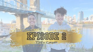 Episode 2 T3TV Camp [upl. by Malha]