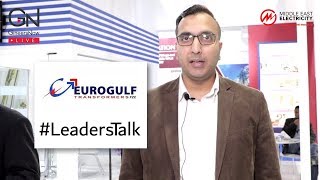 LeadersTalk with Eurogulf Transformers [upl. by Latrina]