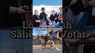 Los Amish Salieron a Votar noticias [upl. by Novelia]