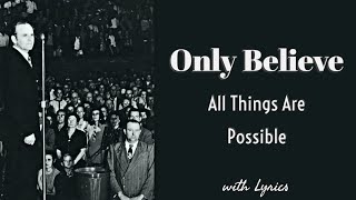 Only Believe All Things Are Possible Song [upl. by Areht]