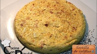 Tortilla de coliflor y bacon  Cocina con David [upl. by Nyleikcaj]