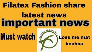 Filatex Fashion share latest update ll Promoter Holding Update [upl. by Kenrick]