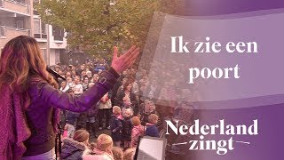 Ik zie een poort  Nederland Zingt [upl. by Strickland]