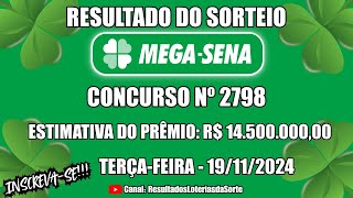 🍀 Resultado do Sorteio da MegaSena Concurso Nº2798  Confira os Números Sorteados hoje 19112024 [upl. by Faunia]