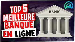 💰 TOP 5  MEILLEURE BANQUE EN LIGNE 2021 COMPARATIF ET AVIS [upl. by Hayotal]