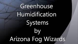 Greenhouse humidification [upl. by Brockwell356]