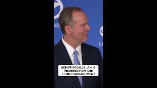 Schiff recalls Jan 6 insurrection and Trump impeachment [upl. by Aserehtairam]