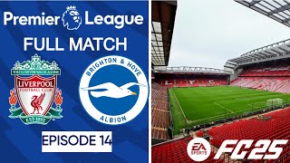 Brighton H  FC 25 Liverpool Career Mode  S1E14 [upl. by Ainollopa]