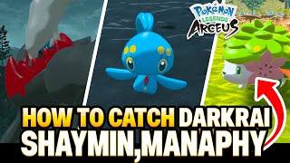 How to get Darkrai Shaymin Manaphy amp Phione in Pokemon Legends Arceus [upl. by Dole]