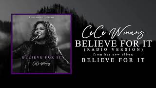 CeCe Winans  Believe For It Radio Version Official Audio [upl. by Enihpesoj]