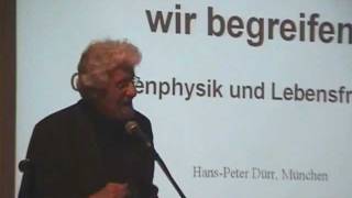 DOPEC  Prof HansPeter Duerr quotWir erleben mehr als wir begreifenquot [upl. by Mahau540]