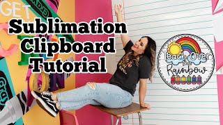 Sublimation Clipboard Tutorial [upl. by Llenwahs]