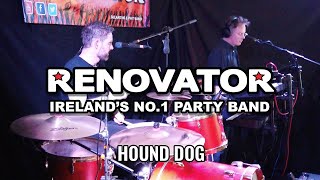 RENOVATOR  Hound Dog Elvis Presley cover [upl. by Merow]