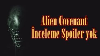 Alien Covenant İnceleme [upl. by Ennoryt]