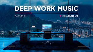 Work Music — Ultimate Productivity Playlist [upl. by Rooker]