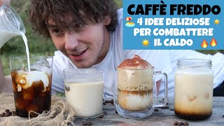 CAFFÈ FREDDO 4 idee facilissime e rinfrescanti per combattere il caldo dellestate Davide Zambelli [upl. by Aciamaj106]