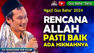 ▶️Gus Baha Terbaru 2024  Ngaji Spesial Jumat Berkah Rencana Allah Pasti Baik [upl. by Lucienne352]