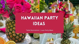 Hawaiian Party Ideas  Decorate With Me  Luau Party Decor  Bricks n Blooms [upl. by Bilac]