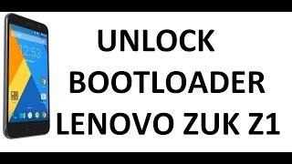 HOWTO UNLOCK BOOTLOADER  ZUK Z1  D Tech Terminal [upl. by Hartwell]