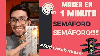 🔴 SEMÁFORO en ARDUINO ▶ 8 DÍA 30daystobemaker shorts [upl. by Dlaregztif538]