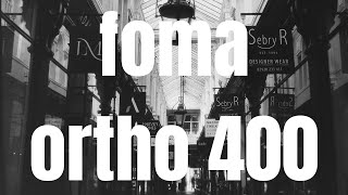 Foma Ortho 400  First Look at this New Black and White Film [upl. by Einhpad841]