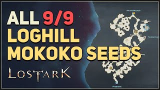 Lost Ark All Loghill Mokoko Seed Locations [upl. by Suk]